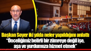 Başkan Soyer iki yılda neler yapıldığını anlattı