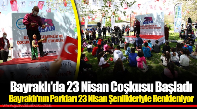 Bayraklı'da 23 Nisan Coşkusu Başladı