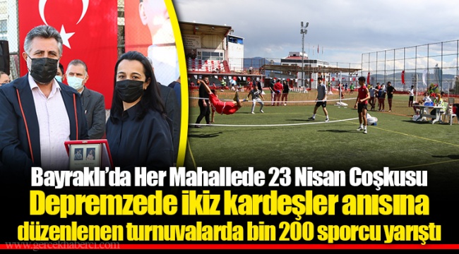 Bayraklı’da Her Mahallede 23 Nisan Coşkusu