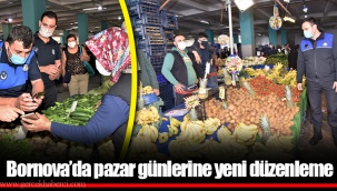 Bornova’da pazar günlerine yeni düzenleme