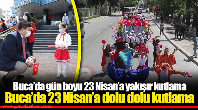 Buca’da gün boyu 23 Nisan’a yakışır kutlama