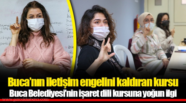 Buca’nın iletişim engelini kaldıran kursu