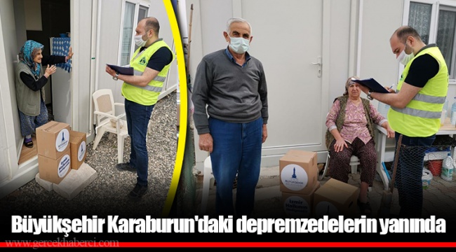 Büyükşehir Karaburun'daki depremzedelerin yanında