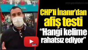 CHP’li İnanır’dan afiş testi: “Hangi kelime rahatsız ediyor”