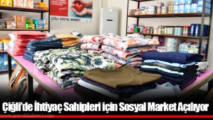 Çiğli’de İhtiyaç Sahipleri için Sosyal Market Açılıyor