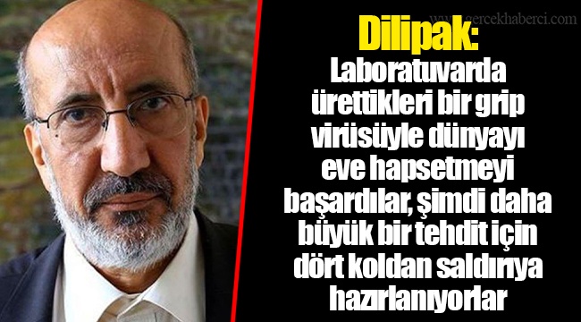 Dilipak: Laboratuvarda ürettikleri bir grip virüsüyle dünyayı eve hapsetmeyi başardılar, şimdi daha büyük bir tehdit için dört koldan saldırıya hazırlanıyorlar