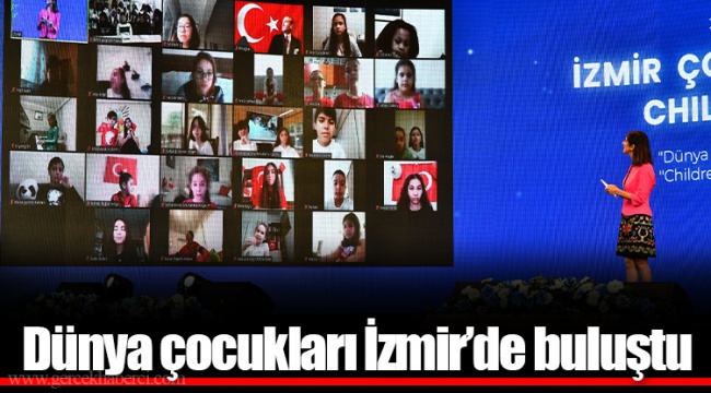 Dünya çocukları İzmir’de buluştu