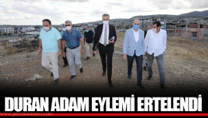 DURAN ADAM EYLEMİ ERTELENDİ
