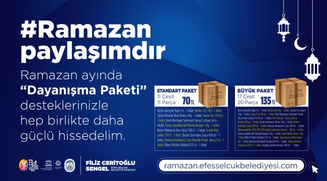 EFES SELÇUK BELEDİYESİ RAMAZAN'DA DAYANIŞMAYI BÜYÜTÜYOR