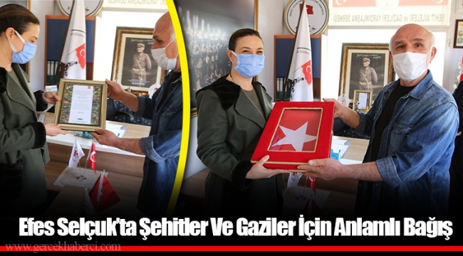 ​​​​​​​Efes Selçuk’ta Şehitler Ve Gaziler İçin Anlamlı Bağış