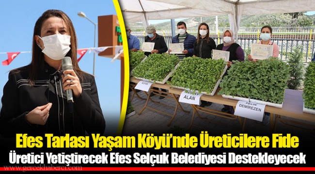 Efes Tarlası Yaşam Köyü’nde Üreticilere Fide