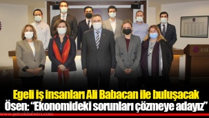 Egeli iş insanları Ali Babacan ile buluşacak