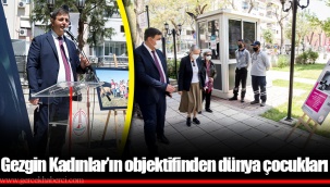 Gezgin Kadınlar’ın objektifinden dünya çocukları