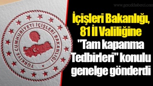 İçişleri Bakanlığı, 81 İl Valiliğine
