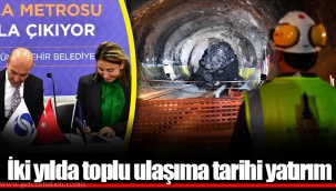 İki yılda toplu ulaşıma tarihi yatırım