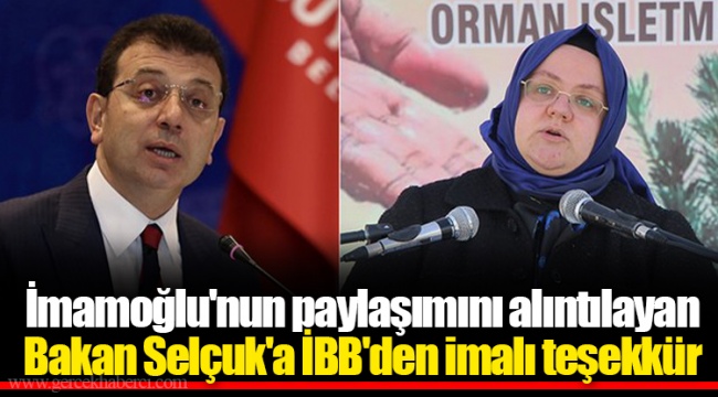 İmamoğlu'nun paylaşımını alıntılayan Bakan Selçuk'a İBB'den imalı teşekkür