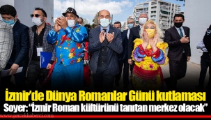 İzmir’de Dünya Romanlar Günü kutlaması