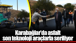 Karabağlar’da asfalt son teknoloji araçlarla seriliyor
