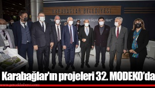 Karabağlar’ın projeleri 32. MODEKO’da