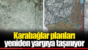Karabağlar planları yeniden yargıya taşınıyor