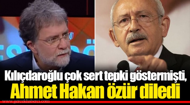 Kılıçdaroğlu çok sert tepki göstermişti, Ahmet Hakan özür diledi