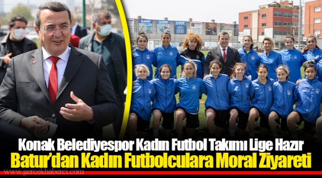 Konak Belediyespor Kadın Futbol Takımı Lige Hazır