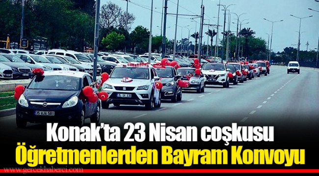 Konak’ta 23 Nisan coşkusu