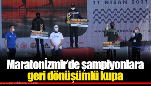 Maratonİzmir’de şampiyonlara geri dönüşümlü kupa