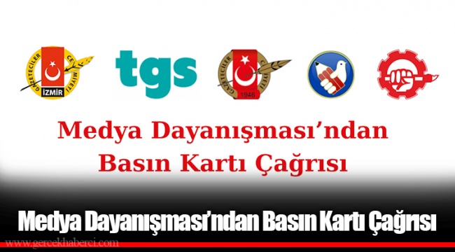 Medya Dayanışması’ndan Basın Kartı Çağrısı