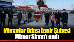 Mimarlar Odası İzmir Şubesi Mimar Sinan’ı andı