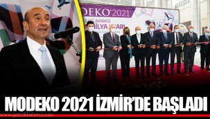 MODEKO 2021 İZMİR’DE BAŞLADI