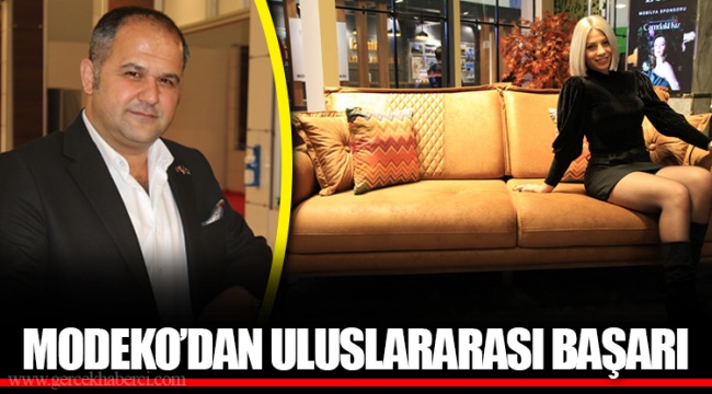 MODEKO’DAN ULUSLARARASI BAŞARI