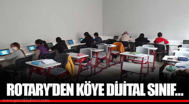ROTARY’DEN KÖYE DİJİTAL SINIF…