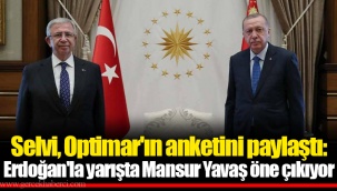 Selvi, Optimar'ın anketini paylaştı: Erdoğan'la yarışta Mansur Yavaş öne çıkıyor