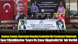 Spor Etkinliklerine 'Sayra Ve Çınar Alpgündüz'ün' Adı Verildi