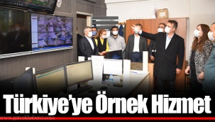 Türkiye’ye Örnek Hizmet