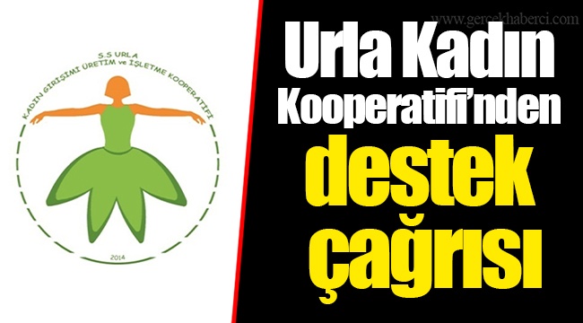 Urla Kadın Kooperatifi'nden destek çağrısı