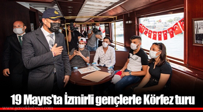 19 Mayıs’ta İzmirli gençlerle Körfez turu