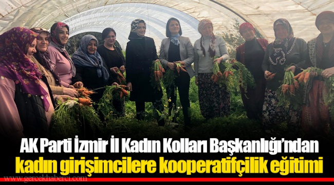 AK Parti İzmir İl Kadın Kolları Başkanlığı’ndan kadın girişimcilere kooperatifçilik eğitimi