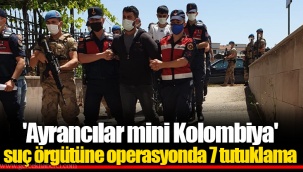 'Ayrancılar mini Kolombiya' suç örgütüne operasyonda 7 tutuklama
