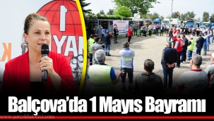 Balçova’da 1 Mayıs Bayramı