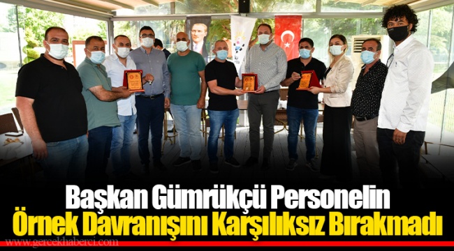 Başkan Gümrükçü Personelin Örnek Davranışını Karşılıksız Bırakmadı