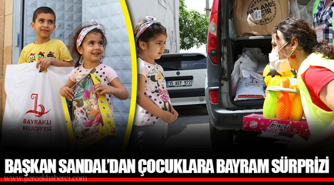BAŞKAN SANDAL’DAN ÇOCUKLARA BAYRAM SÜRPRİZİ