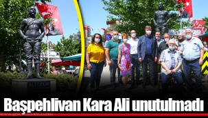 Başpehlivan Kara Ali unutulmadı