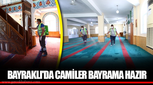 BAYRAKLI'DA CAMİLER BAYRAMA HAZIR