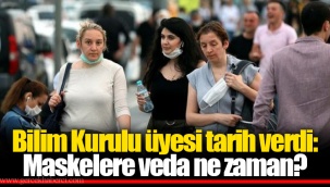 Bilim Kurulu üyesi tarih verdi: Maskelere veda ne zaman?
