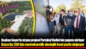 Buca’da 200 bin metrekarelik ekolojik kent parkı doğuyor
