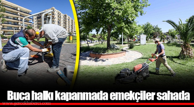  Buca halkı kapanmada emekçiler sahada 