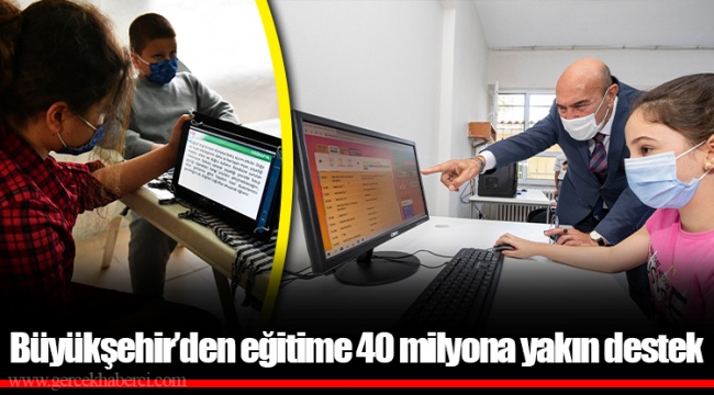 Büyükşehir’den eğitime 40 milyona yakın destek