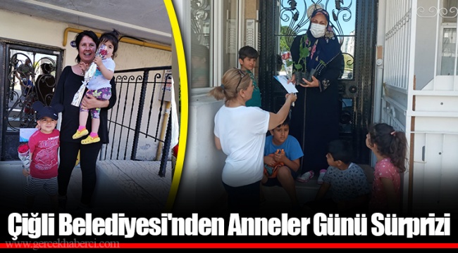 Çiğli Belediyesi'nden Anneler Günü Sürprizi